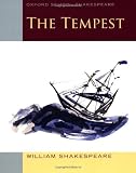 The Tempest (2010 edition): Oxford School Shakespeare (Oxford Shakespeare Studies)