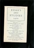 Essays and studies. 1970 : being volume twenty-three of the new series of 'Essays and studies'