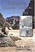 Damming Grand Canyon: The 1923 USGS Colorado River Expedition