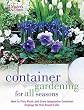 Container Gardening for All Seasons