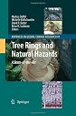 Tree Rings and Natural Hazards: A State-of-Art (Advances in Global Change Research)
