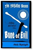 The Turbatus Bones: Bone of Evil