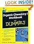 

Organic Chemistry I Workbook For Dummies (For Dummies (Math & Science))