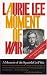 A Moment of War: A Memoir of the Spanish Civil War
