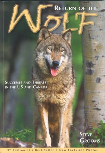 The Return of the Wolf, Third Edition: Successes and Threats in the US and Canada under Animal Ecology in The Books Store