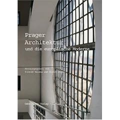 Prager Architektur und die europ�ische Moderne