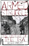 Armed Struggle: The History of the IRA