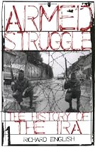 Armed Struggle: The History of the IRA