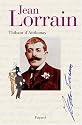 Jean Lorrain : Miroir de la Belle Epoque