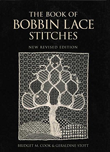 The Book of Bobbin Lace Stitches: New Revised Edition
