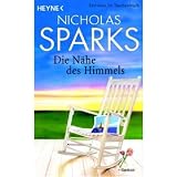 Die N&auml;he des Himmels: Roman - Nicholas Sparks