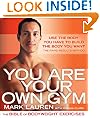 You Are Your Own Gym: The Bible of Bodyweight Exercises