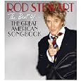The Best Of... The Great American Songbook by Rod Stewart