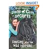 Pony Club Secrets (3) - Destiny and the Wild Horses