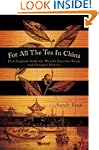 For All the Tea in China: How England...