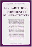 Les partitions d\'orchestre de Haydn a Stravinsky. Histoire, lecture, réduction, commentaire