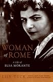Review Harper  / Woman of Rome: A Life of Elsa Morante
