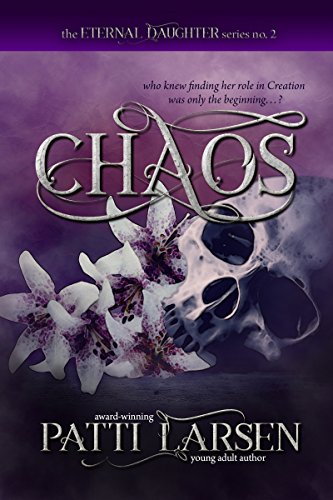 Chaos (The Eternal Daughter Series Book 2)