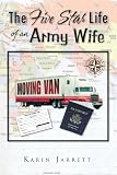 The Five Star Life of an Army Wife