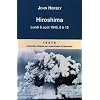 Hiroshima : Lundi 6 ao�t 1945, 8h15