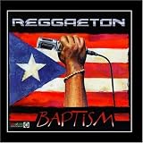 Reggaeton Baptism