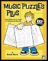 Music Puzzles Plus (25 Educational and Fun Puzzles for Classroom and Home Use)