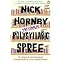 The Complete Polysyllabic Spree