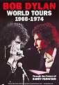 Bob Dylan: World Tours 1966-1974 - Through the Camera of Barry Feinstein