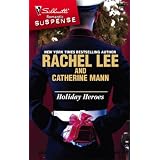 Holiday Heroes: A Soldier For All Seasons\Christmas At His Command (Silhouette Romantic Suspense)