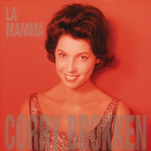 Corry Brokken - La Mamma(NL) (1965) Lyrics - Zortam Music