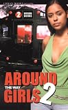 Around the Way Girls 2 (No. 2)