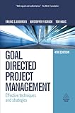 Goal directed project management : effective techniques and strategies