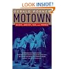 Motown: Music, Money, Sex, and Power