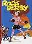 Rock Derby - int�grale n� 1 (T1 a T3)