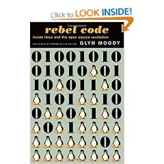 Rebel Code: Linux and the Open Source Revolution