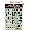 Rebel Code: Linux and the Open Source Revolution