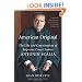 American Original: The Life and Constitution of Supreme Court Justice Antonin Scalia