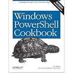 Produkt-Bild: [Windows Powershell Cookbook: The Complete Guide to Scripting Microsoft's New Command Shell]Windows Powershell Cookbook: The Complete Guide to Scripting Microsoft's New Command Shell BY Holmes, Lee(Author)Paperback