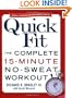 Quick Fit: The Complete 15-Minute No-Sweat Workout