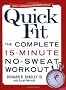 Quick Fit: The Complete 15-minute No-sweat Workout