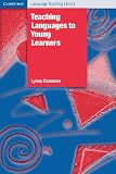 Produkt-Bild: Teaching Languages to Young Learners (Cambridge Language Teaching Library)