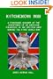 Kitchener's Mob: A Firsthand Account of the Adventures of An American Volunteer in the British Army During the First World War