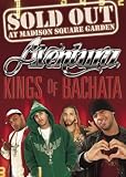 Kings of Bachata: Sold Out At Madison Square Garden