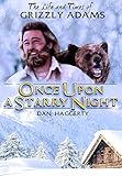 Life and Times of Grizzly Adams / Once upon a Starry Night