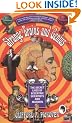 Strange Brains and Genius: The Secret Lives of Eccentric Scientists and Madmen