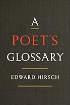 A Poet's Glossary A Poet's Glossary