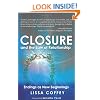 Closure and the Law of Relationship: Endings as New Beginnings