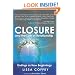 Closure and the Law of Relationship: Endings as New Beginnings