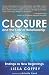 Closure and the Law of Relationship: Endings as New Beginnings