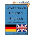 W�rterbuch Deutsch Englisch mit �ber 300.000 Eintr�gen (W�rterbuch optimiert f�r Kindle)